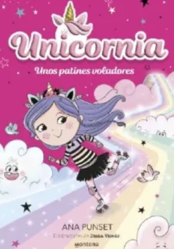 UNICORNIA Nº08: UNOS PATINES VOLADORES [RUSTICA]