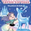UNICORNIA Nº07: UN PALACIO DE HIELO [RUSTICA]