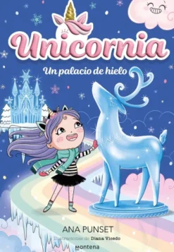 UNICORNIA Nº07: UN PALACIO DE HIELO [RUSTICA]