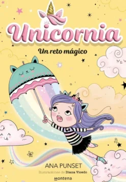 UNICORNIA Nº03: UN RETO MAGICO [RUSTICA]