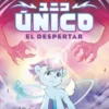 UNICO VOL.1: EL DESPERTAR [RUSTICA]