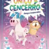 UNICO Y CENCERRO Nº01: AMIGOS INSEPARABLES [RUSTICA]