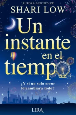 UN INSTANTE EN EL TIEMPO [RUSTICA]