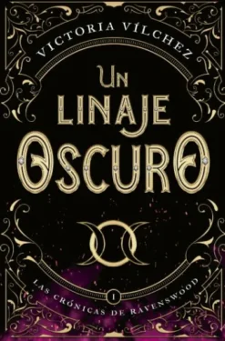 UN LINAJE OSCURO (LAS CRONICAS DE RAVENSWOOD 1) [BOLSILLO]