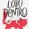 UN LOBO DENTRO [RUSTICA]
