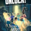 UNLOCK! Nº3: ESCAPA DEL MUSEO [RUSTICA]