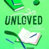 UNLOVED: UN AMOR PARA SUBRAYAR (THE UNDONE 2) [RUSTICA]