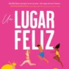 UN LUGAR FELIZ [RUSTICA]