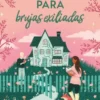 UN MANUAL PARA BRUJAS EXILIADAS [RUSTICA]