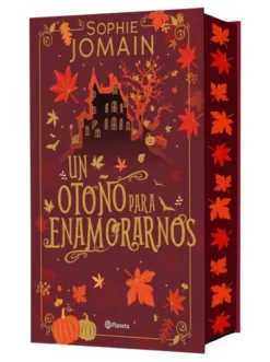 UN OTOÑO PARA ENAMORARNOS (EDICION ESPECIAL CON CANTOS PINTADOS) [CARTONE]
