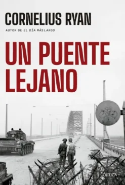 UN PUENTE LEJANO [RUSTICA]