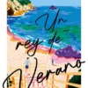 UN REY DE VERANO [RUSTICA]