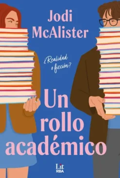UN ROLLO ACADEMICO [RUSTICA]