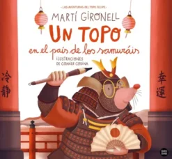 UN TOPO EN EL PAIS DE LOS SAMURAIS [CARTONE]