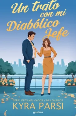 UN TRATO CON MI DIABOLICO JEFE (JEFES MALVADOS Y MILLONARIOS 1) [RUSTICA]