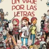 UN VIAJE POR LAS LETRAS [RUSTICA]