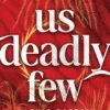 US DEADLY FEW (LOS OSCUROS 2) [RUSTICA]