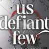 US DEFIANT FEW (LOS OSCUROS 3) [RUSTICA]
