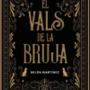 VALS DE LA BRUJA, EL [RUSTICA]
