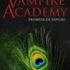VAMPIRE ACADEMY: PROMESA DE SANGRE (LIBRO 4) [RUSTICA]