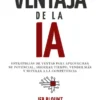 VENTAJA DE LA IA, LA [RUSTICA]