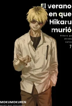 VERANO EN QUE HIKARU MURIO, EL Nº07 [RUSTICA]