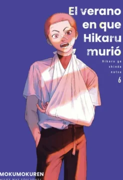 VERANO EN QUE HIKARU MURIO, EL Nº06 [RUSTICA]