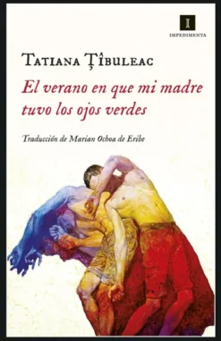 VERANO EN QUE MI MADRE TUVO LOS OJOS VERDES, EL [RUSTICA]