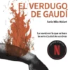 VERDUGO DE GAUDI, EL [BOLSILLO]