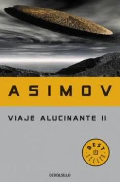 VIAJE ALUCINANTE II [BOLSILLO]