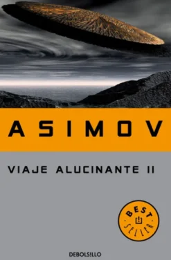 VIAJE ALUCINANTE II [RUSTICA]
