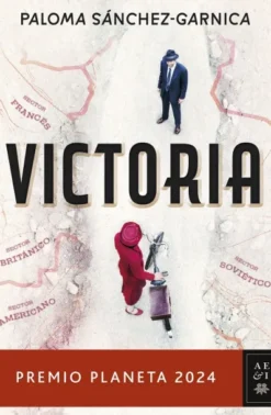 VICTORIA (PREMIO PLANETA 2024) [CARTONE]