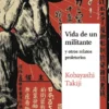 VIDA DE UN MILITANTE [RUSTICA]