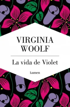 VIDA DE VIOLET, LA [RUSTICA]