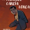 VIDA, OBRA Y MARTIRIO DE FEDERICO GARCIA LORCA [CARTONE]