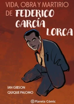 VIDA, OBRA Y MARTIRIO DE FEDERICO GARCIA LORCA [CARTONE]