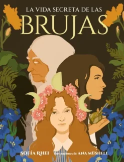 VIDA SECRETA DE LAS BRUJAS, LA [CARTONE]