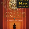 VIEJA FAMILIA, LA (LA SAGA DE LOS LONGEVOS 1) (EDICION LIMITADA A PRECIO ESPECIAL) [CARTONE]