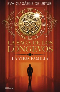 VIEJA FAMILIA, LA (LA SAGA DE LOS LONGEVOS 1) [CARTONE]