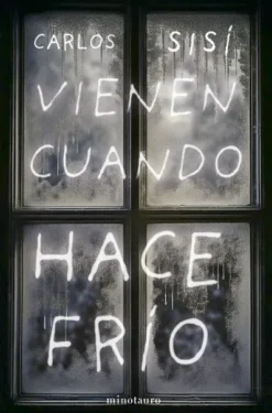 VIENEN CUANDO HACE FRIO (NUEVA EDICION) [RUSTICA]