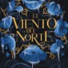 VIENTO DEL NORTE, EL (FOUR WINGS 1) [RUSTICA]