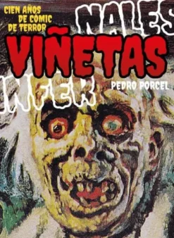 VIÑETAS INFERNALES: CIEN AÑOS DE COMIC DE TERROR [RUSTICA]