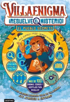 VILLAENIGMA RESUELVE EL MISTERIO Nº01: EL PUEBLO SECRETO [CARTONE]