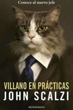 VILLANO EN PRACTICAS: CONOCE AL NUEVO JEFE [RUSTICA]