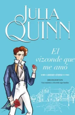 VIZCONDE QUE ME AMO, EL (BRIDGERTON 2) [RUSTICA]