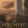VOLUNTAD DE MUCHOS, LA (LA JERARQUIA 1) [RUSTICA]
