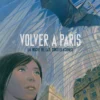 VOLVER A PARIS VOL.2: LA NOCHE DE LAS CONSTELACIONES [CARTONE]
