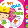 VOY SOLA AL BAÑO [CARTONE]