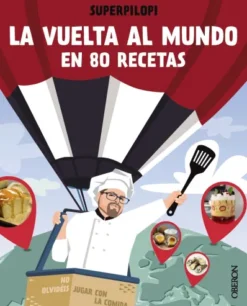 VUELTA AL MUNDO EN 80 RECETAS, LA [RUSTICA]