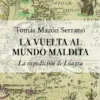 VUELTA AL MUNDO MALDITA, LA [RUSTICA]